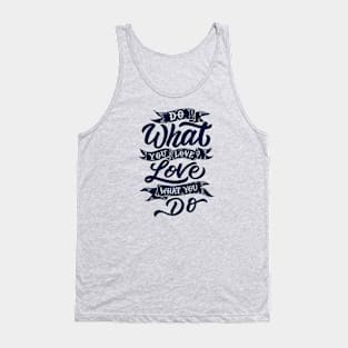 Do What You Love Tank Top